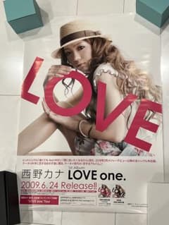 西野カナ　非売品販促用ポスター 1st Album『LOVE one.』 西野カナ 非売品販促用ポスター 1st Album『LOVE one.』 - メルカリ