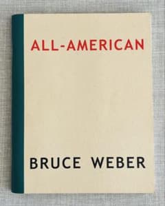 【希少本】Bruce Weber 「All-American vol.1」初版 希少本】Bruce Weber 「All-American vol.1」初版 - メルカリ