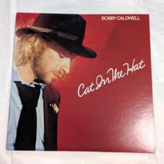 Bobby Caldwell Cat In The Hat レコードのサムネイル