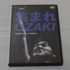 集まれOZAKI～OSAKA OZAKI NIGHT～ - メルカリ