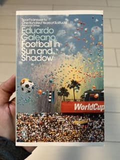 Galeano - Football in Sun and Shadowのサムネイル