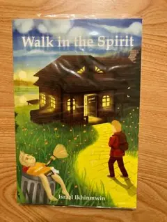 Walk in the Spirit - Israel Ikhinmwin