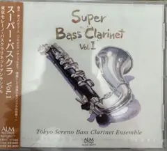 Super Bass Clarinet Vol.1