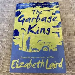 The Garbage King by Elizabeth Laird