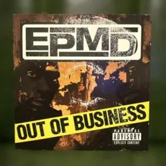 EPMD – Out Of Business