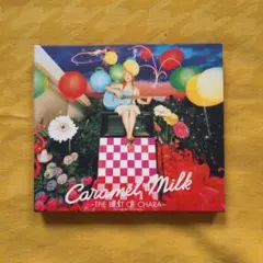 CHARA/Caramel Milk～THE BEST OF CHARA～