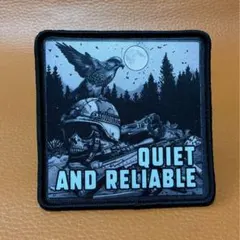 ミリタリー タクティカル パッチ ワッペン QUIET AND RELIABLE