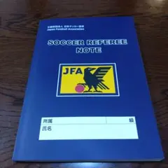 JFA SOCCER REFEREE NOTE