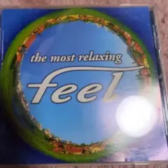 the most relaxing feel