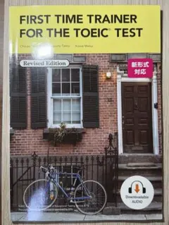 FIRST TIME TRAINER FOR THE TOEIC TEST