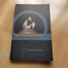 The Blackwinged Night F. David Peat