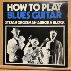 LP How to Play Blues Guitar/ Stefan Gro…