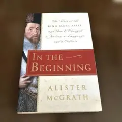 In the Beginning by Alister McGrath
