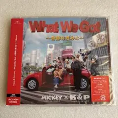 King & Prince 『What We Got 〜奇跡はきみと〜』通常盤