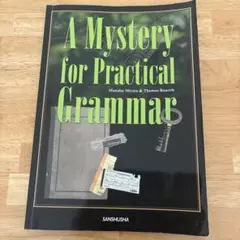 A Mystery for Practical Grammar