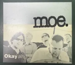 【CD】moe. Okayalright