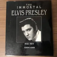The Immortal Elvis Presley -Joseph Adair