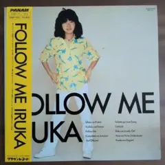 ☆ほぼ未使用に近い極美品☆　イルカ　「FOLLOW ME」帯付　LP