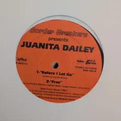 JUANITA DAILEY Before I Let Go / Free