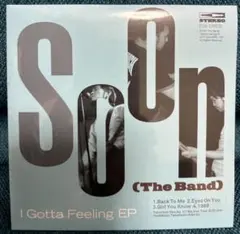 Soon (The Band) I Gotta Feeling EP