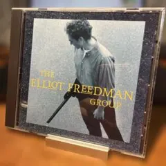 The Elliot Freedman Group CD