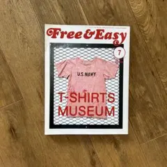 Free & Easy 2008年7月号 Tシャツミュージアム