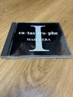 MASCHERA ca·tas·tro·phe I