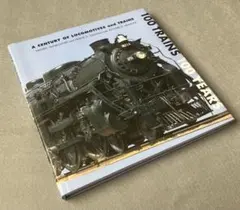 100 TRAINS 100 YEARS