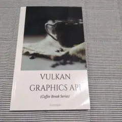 VULKAN GRAPHICS API