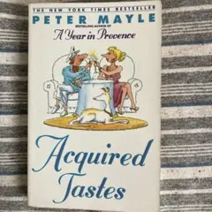 Acquired Tastes Peter Mayle 洋書