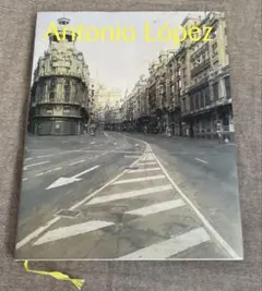 希少【2013年/ハードカバー】アントニオ・ロペス 画集 Antonio 美品 希少【2013年/ハードカバー】アントニオ・ロペス 画集 Antonio 美品