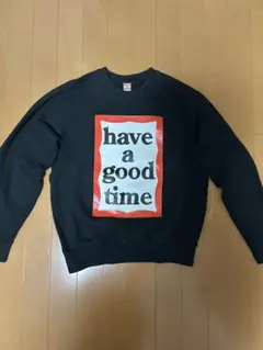 have a good time プリントトレーナー