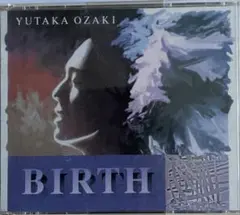 尾崎豊 BIRTH