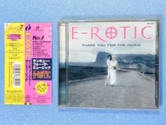 CD E-ROTIC /サンキュー・フォー・ザ・ミュージック【帯付】