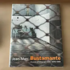 Jean-Marc Bustamante 写真集