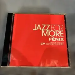 JAZZ FOR MORE FÉNIX