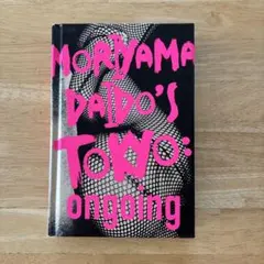 MORIYAMA DAIDO'S TOKYO: ongoing