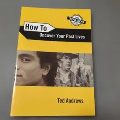 How To Uncover Your Past Lives