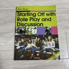 Starting Off with Role Play and Discussi