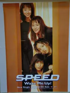 SPEED Wake Me Up! ミニポスター