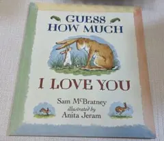Guess How Much I Love You 英語絵本