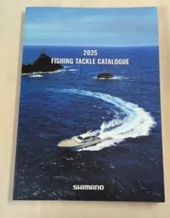 SHIMANO FISHING TACKLE 2025　カタログ