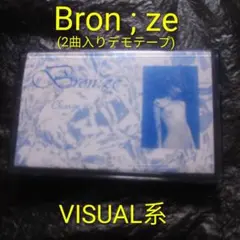 Bron;ze / Charge デモテープ ヴィジュアル系 V系