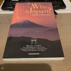 Why Japan? : a diplomat's perspective