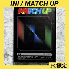 INI 2nd ALBUM「MATCH UP 」INI FC限定