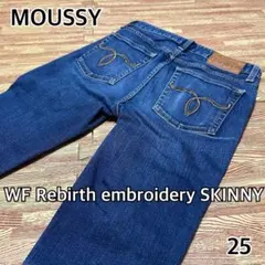MOUSSY WF Rebirth embroidery SKINNY 25