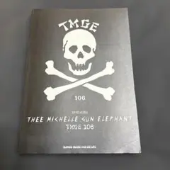 ザ・ミッシェルガンエレファントBand Score 106