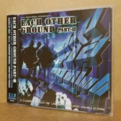 新品 Each Other Ground Part.3 [CD] ハードコア