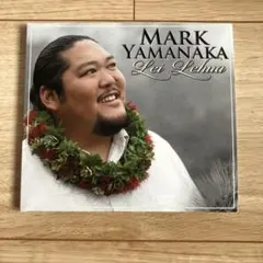 マーク・ヤマナカ　MARK YAMANAKA / Lei Lehua