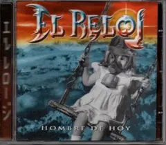 EL RELOJ - Hombre De Hoy 南米メタル